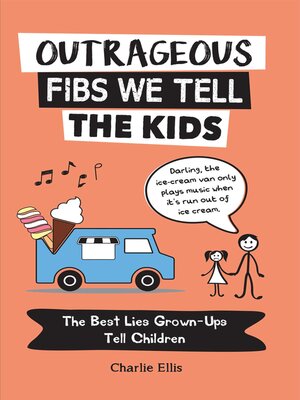 Outrageous Fibs We Tell the Kids - ebook